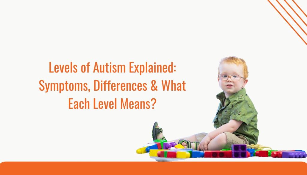 levels of autism